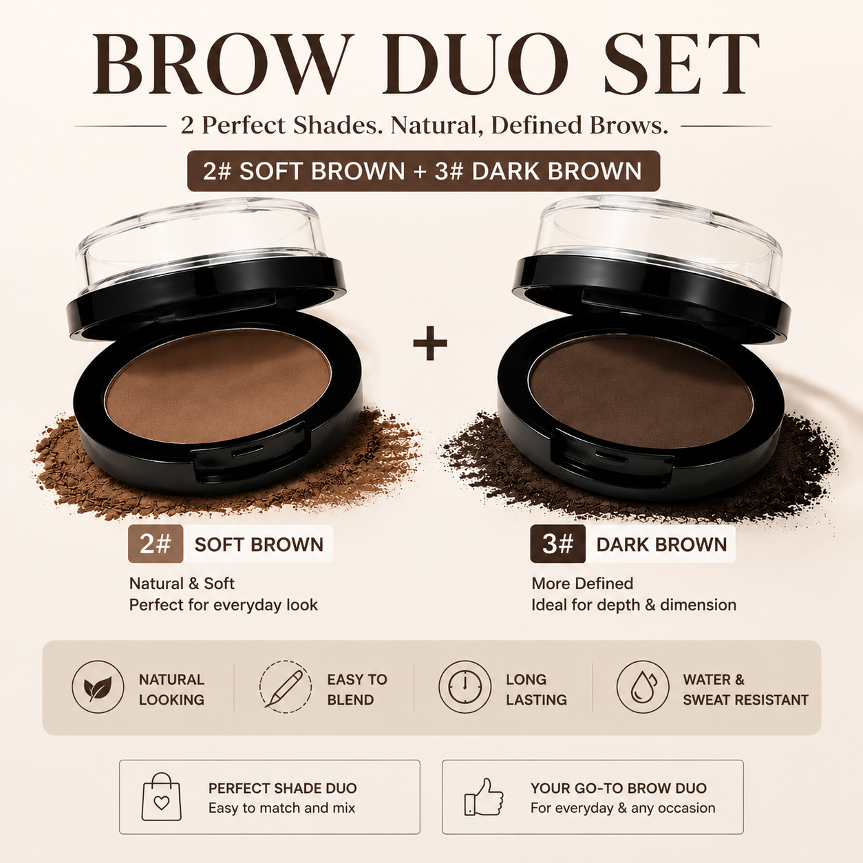 2# Soft Brown + 3# Dark Brown